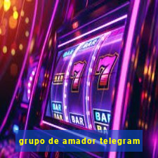 grupo de amador telegram